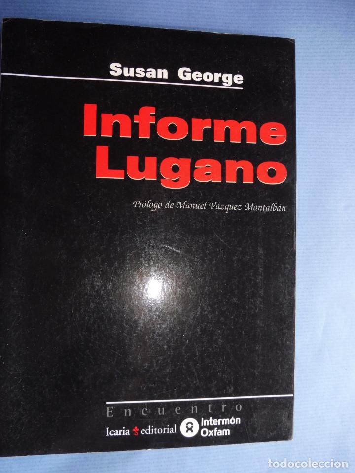 Libros de segunda mano: Susan George - Informe Lugano - Foto 1