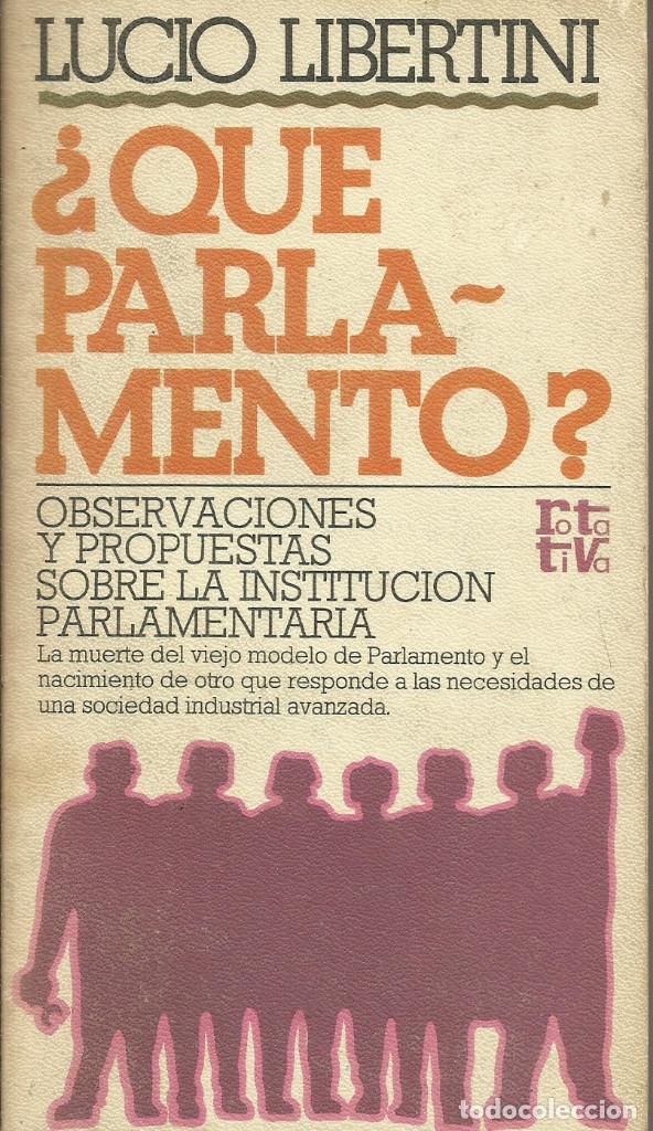 Libros de segunda mano: &iquest;Qu&eacute; Parlamento? / Lucio Libertini. - Foto 1