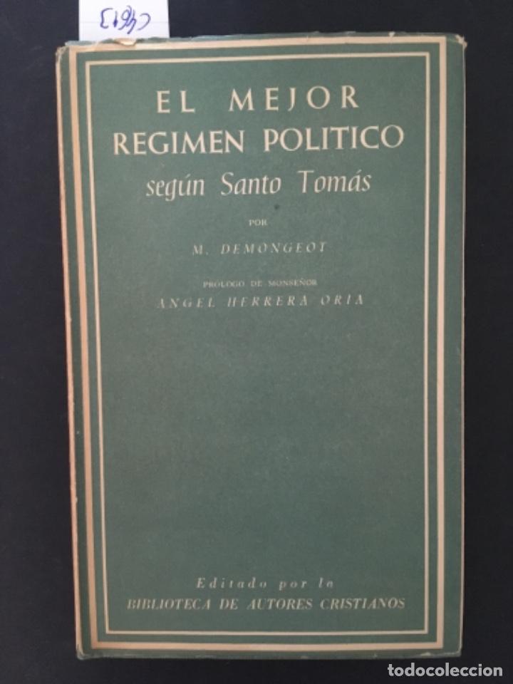 Libros de segunda mano: EL MEJOR REGIMEN POLITICO SEGUN SANTO TOMAS, M DEMONGEOT