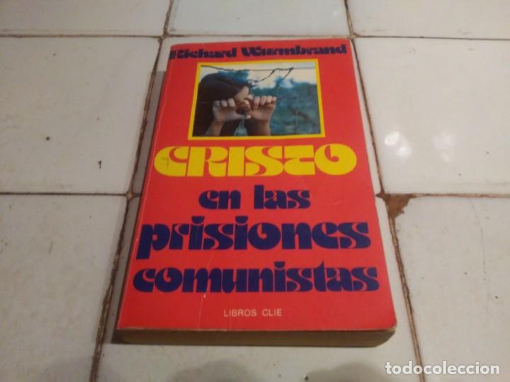 Libri di seconda mano: Cristo en las prisiones comunistas Richard Wurmbrand Libros Clie 1979 Comunismo