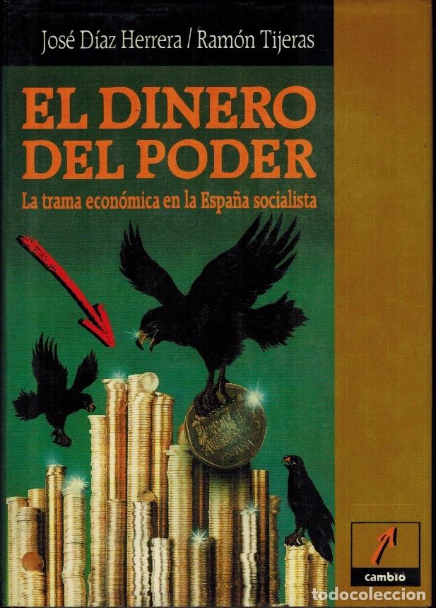 Libros de segunda mano: EL DINERO DEL PODER - Foto 1