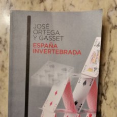 Libros de segunda mano: ESPAÑA INVERTEBRADA JOSÉ ORTEGA Y GASSET. Lote 282860123