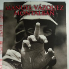 Libros de segunda mano: MARCOS: EL SEÑOR DE LOS ESPEJOS. MANUEL VÁZQUEZ MONTALBÁN