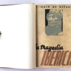 Libros de segunda mano: LA TRAGEDIA IBÉRICA. - REPARAZ, GONZALO.