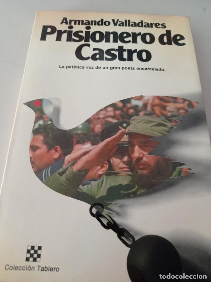Libros de segunda mano: Prisionero De Castro - Armando Valladares. REF. UR - Foto 1