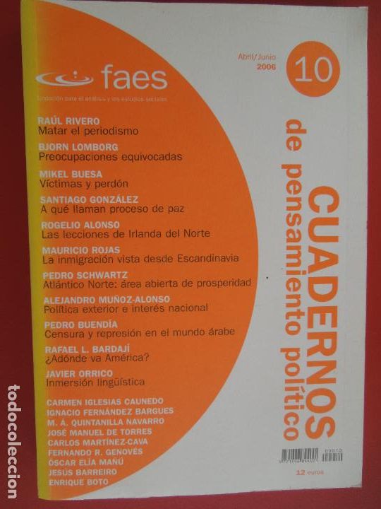 Libros de segunda mano: CUADERNOS DE PENSAMIENTO POLITICO , FUNDACION FAES N&ordm; 10 ABRIL- JUNIO -2006 - VER SUMARIO