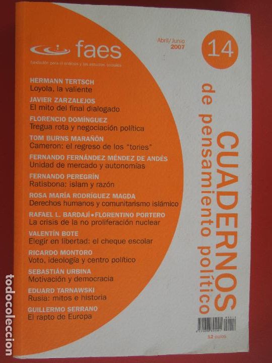 Libros de segunda mano: CUADERNOS DE PENSAMIENTO POLITICO , FUNDACION FAES N&ordm; 14 ABRIL -JUNIO -2007 - VER SUMARIO