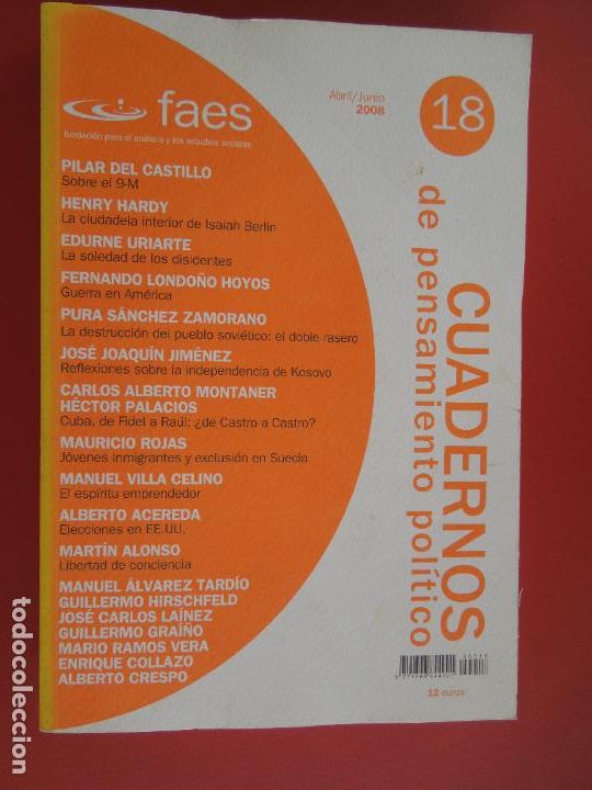 Libros de segunda mano: CUADERNOS DE PENSAMIENTO POLITICO , FUNDACION FAES N&ordm; 18 - ABRIL- JUNIO -2008 - VER SUMARIO
