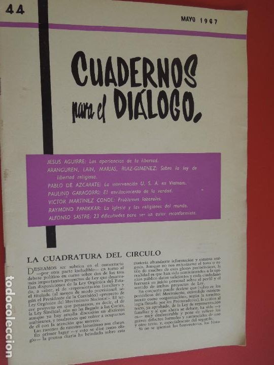 Second hand books: CUADERNOS PARA EL DIALOGO REVISTA N&ordm; 44- MAYO 1967 - CUADRATURA DEL CIRCULO - SUMARIO