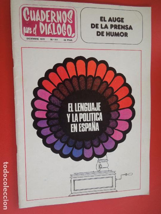 Gebrauchte B&uuml;cher: CUADERNOS PARA EL DIALOGO REVISTA N&ordm; 73 - 12-1972 - EL LENGUAJE Y LA POLITICA EN ESPA&Ntilde;A
