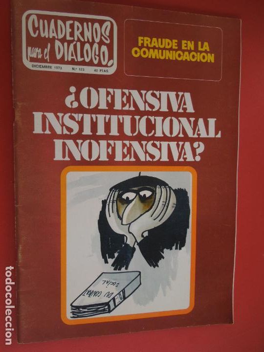 Gebrauchte B&uuml;cher: CUADERNOS PARA EL DIALOGO REVISTA N&ordm; 123- 12-1973 - FRAUDE EN LA COMUNICACION