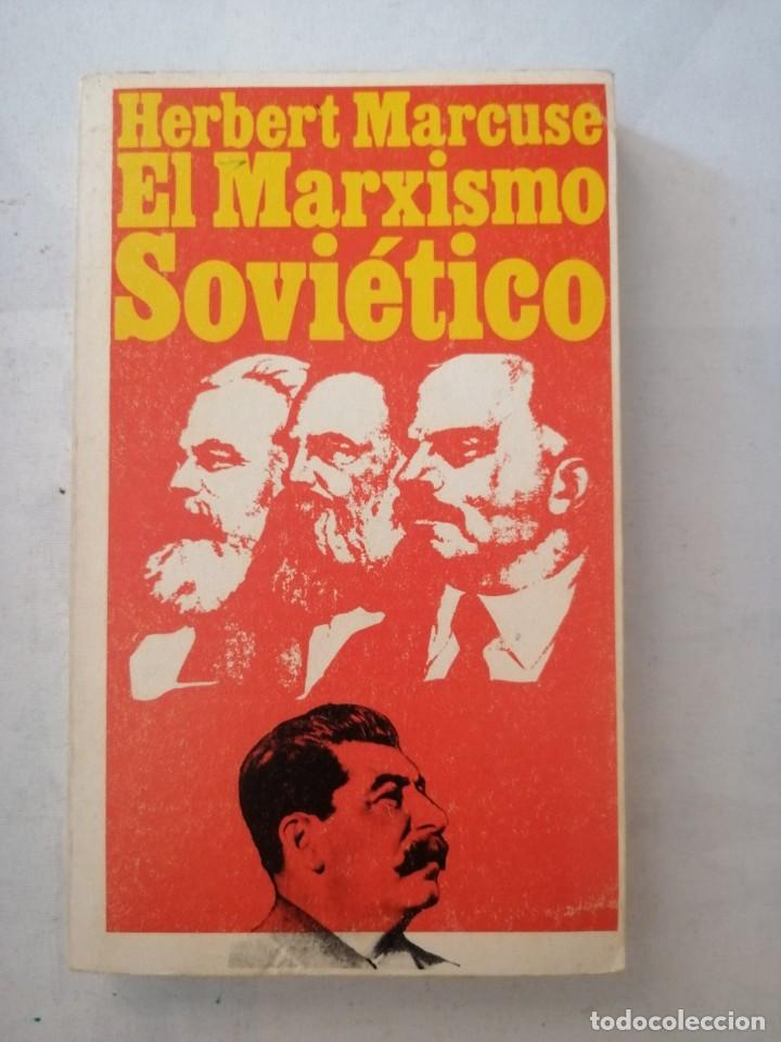Libros de segunda mano: EL MARXISMO SOVI&Eacute;TICO. HERBERT MARCUSE. - Foto 1