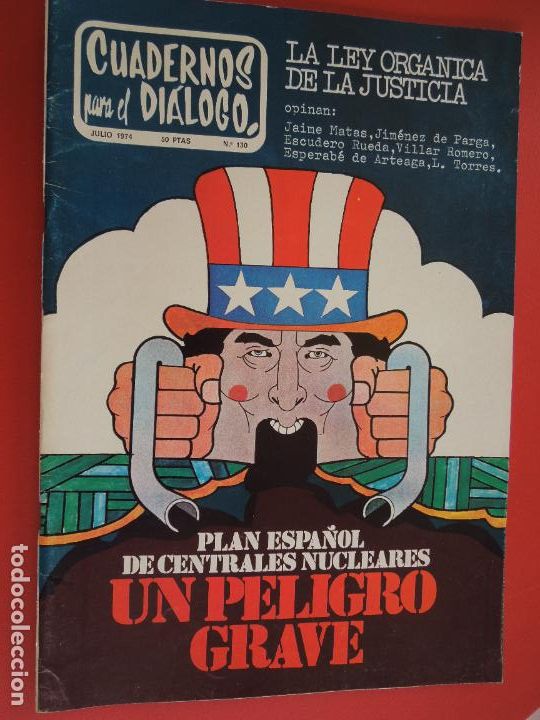 Livres d'occasion: CUADERNOS PARA EL DIALOGO REVISTA N&ordm; 130- 07-1974 - CENTRALES NUCLEARES UN PELIGRO GRAVE