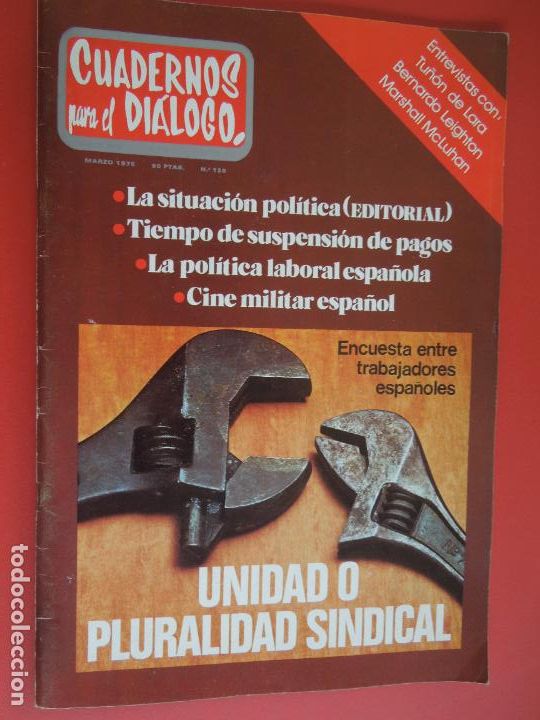 Gebrauchte B&uuml;cher: CUADERNOS PARA EL DIALOGO REVISTA N&ordm; 138 - 03-1975- UNIDAD O PLURALIDAD SINIDICAL