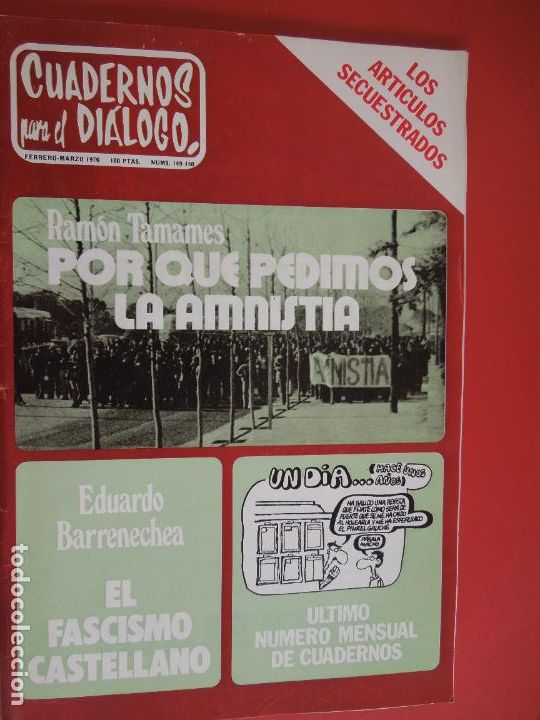 Gebrauchte B&uuml;cher: CUADERNOS PARA EL DIALOGO REVISTA N&ordm; 149-150- 02-03-1976 N&ordm; DOBLE - TAMAMES PORQU&Eacute; PEDIMOS AMNISTIA