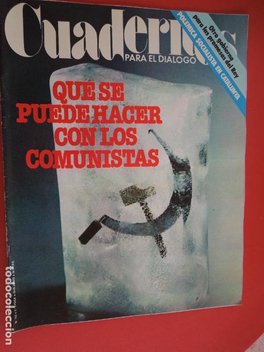 Gebrauchte B&uuml;cher: CUADERNOS PARA EL DIALOGO REVISTA N&ordm; 163 -06-1976 - QUE SE PUEDE HACER CON LOS COMUNISTAS