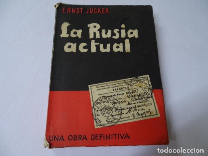 Libri di seconda mano: LA RUSIA ACTUAL. ERNST JUCKER. UNA OBRA DEFINITIVA. 335 PAG.