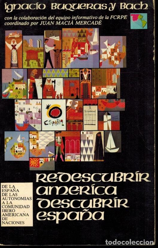 Libri di seconda mano: REDESCUBRIR AM&Eacute;RICA, DESCUBRIR ESPA&Ntilde;A