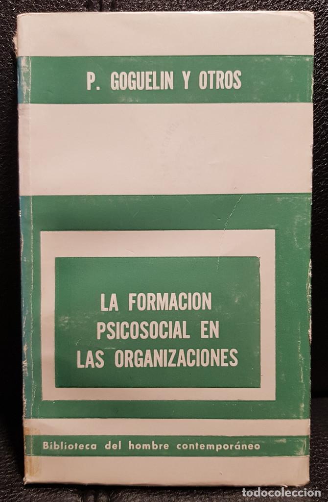 Libri di seconda mano: LA FORMACION PSICOSOCIAL EN LAS ORGANIZACIONES - LIBRO - CIENCIAS POLITICAS