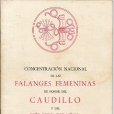 Libros de segunda mano: LIBRILLO CONCENTRACIÓN NACIONAL DE LAS FALANGES FEMENINAS, AÑO 1939