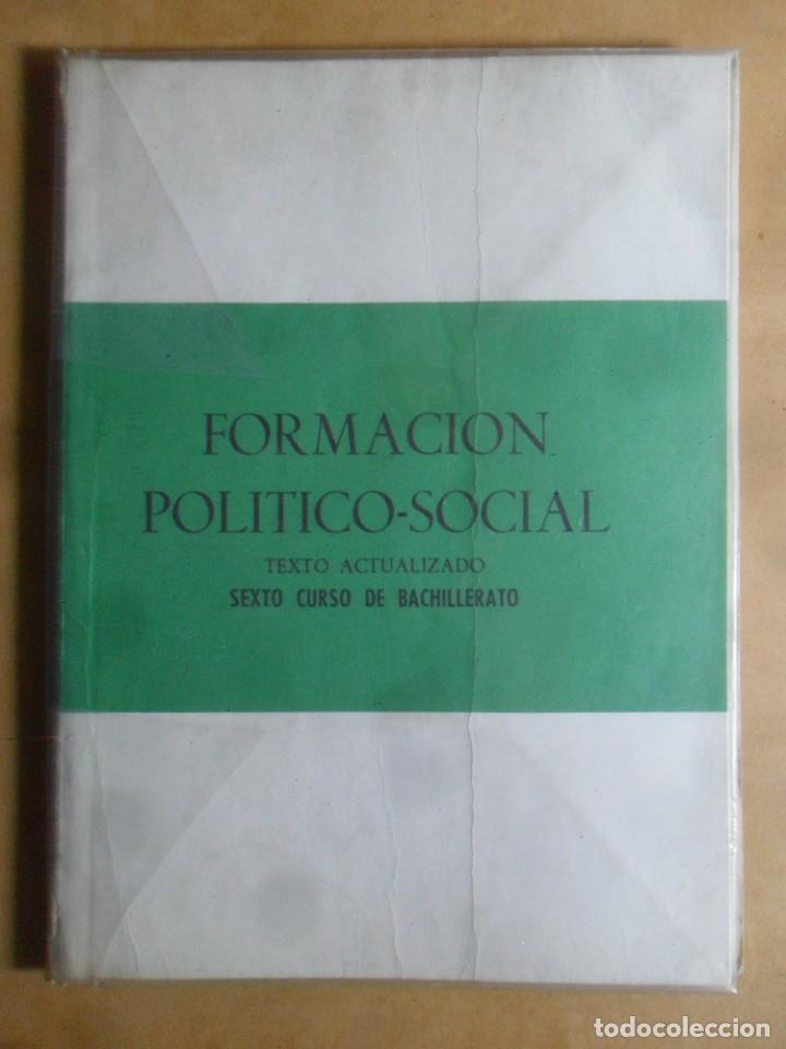 FORMACION POLITICO-SOCIAL - 6º DE BACHILLERATO - ED. ALMENA - 1970 (Libros de Segunda Mano - Pensamiento - Política)