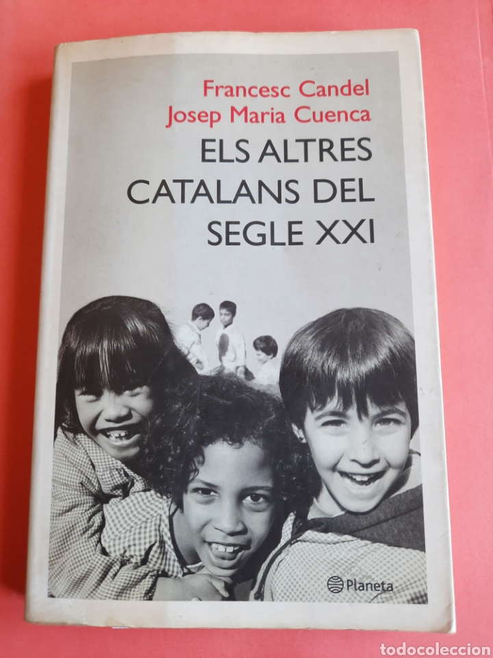 Libros de segunda mano: Els altres catalans del segle XXI. F. Candel i J.M. Cuenca-Planeta - Foto 1 - 299787443