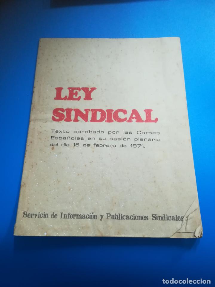 Gebrauchte B&uuml;cher: LEY SINDICAL. 1971. COSTES ESPA&Ntilde;OLAS. 31 PAGINAS. COLECCI&Oacute;N SINDICALISMO