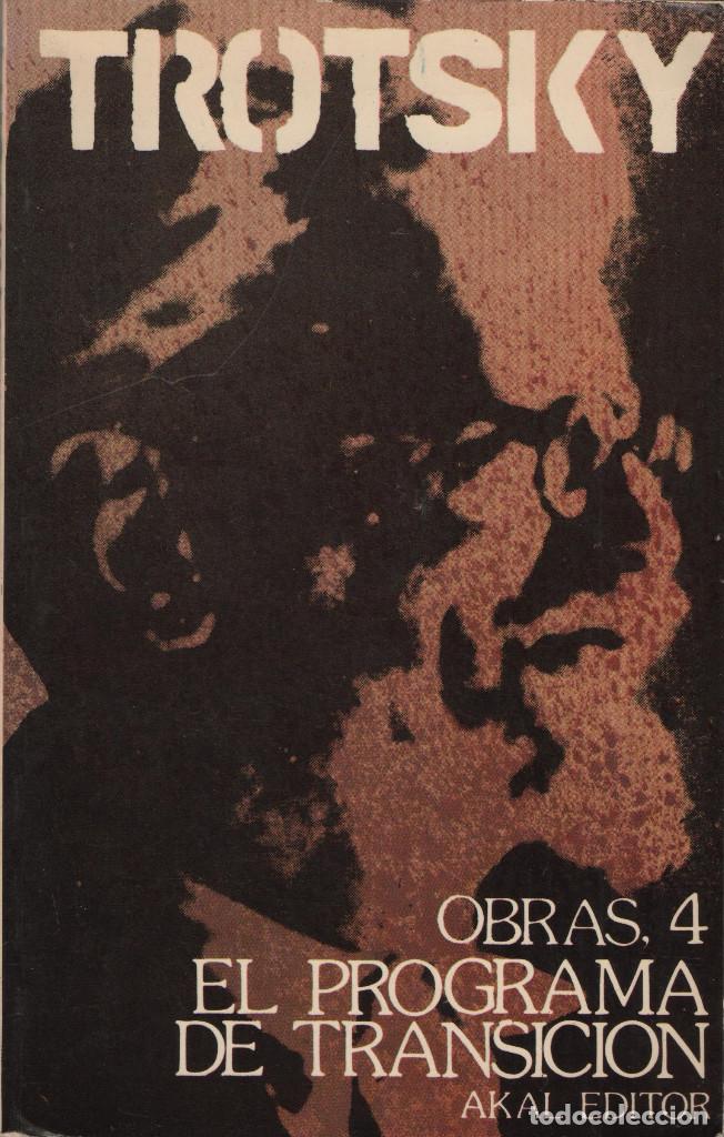 Libros de segunda mano: Trotsky. Obras 4. El programa de transici&oacute;n. Akal Editor.1977. - Foto 1