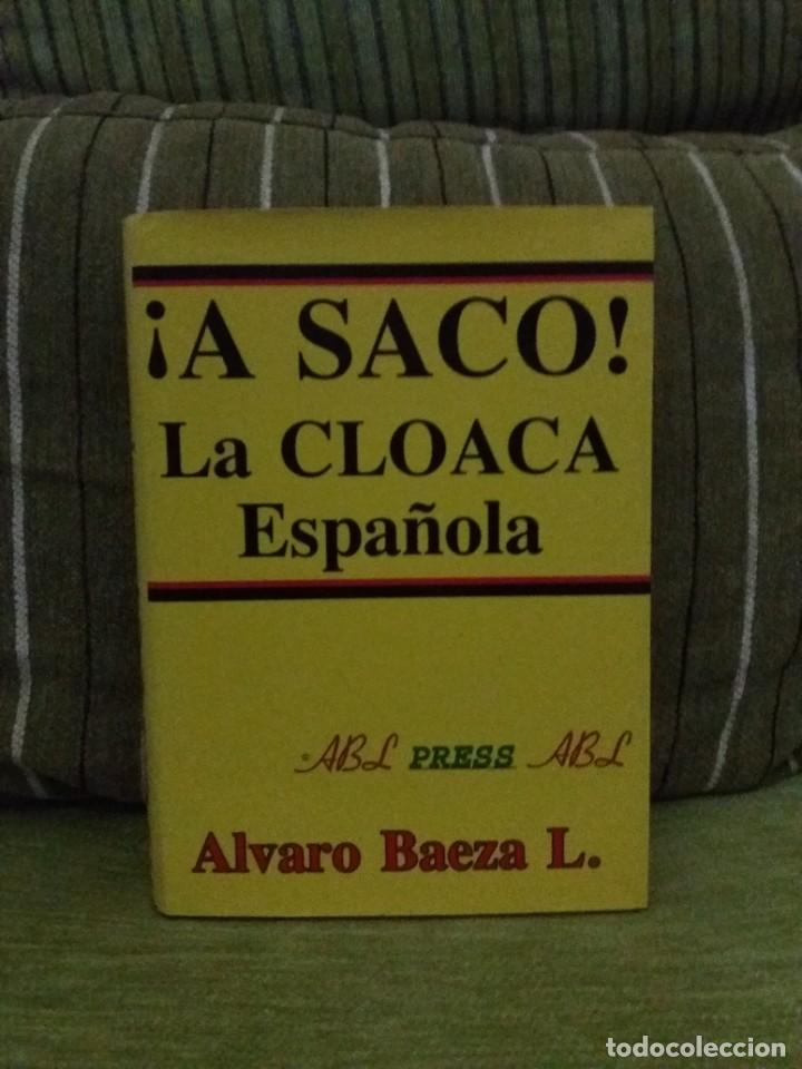 Libros de segunda mano: &iexcl;A SACO! LA CLOACA ESPA&Ntilde;OLA - Foto 1