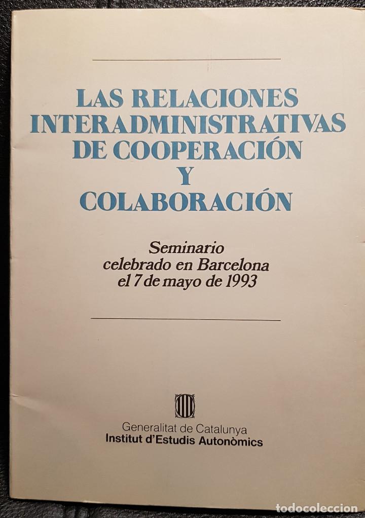 Libri di seconda mano: LAS RELACIONES INTERADMINISTRATIVAS DE COOPERACION Y COLABORACION - LIBRO - POLITICAS