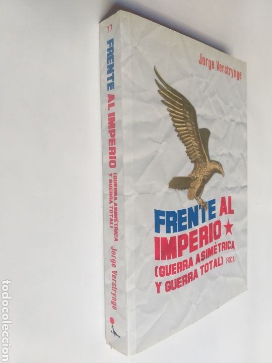 Libros de segunda mano: Frente al Imperio. Guerra asim&eacute;trica y guerra total Jorge vestrynge
