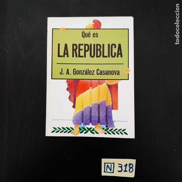 Libros de segunda mano: Que es la Rep&uacute;blica - Foto 1