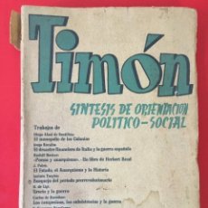 Libros de segunda mano: TIMON. SINTESIS DE ORIENTACION POLITICO-SOCIAL / EDI. TIERRA Y LIBERTAD / OCTUBRE 1938. Lote 306511663