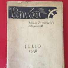 Libros de segunda mano: TIMON. SINTESIS DE ORIENTACION POLITICO-SOCIAL / EDI. TIERRA Y LIBERTAD / JULIO 1938. Lote 306511888