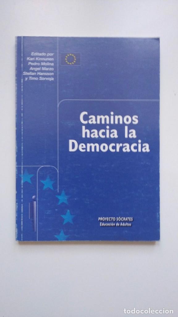 Libros de segunda mano: Caminos Hacia la Democracia - Proyecto S&oacute;crates, Educaci&oacute;n de Adultos - 2000