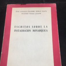 Libros de segunda mano: ESCRITOS SOBRE LA INSTAURACION MONARQUICA, JOSÉ ESCOBAR, JORGE VIGON , EUGENIO VEGAS. RIALP 1955. Lote 307970168