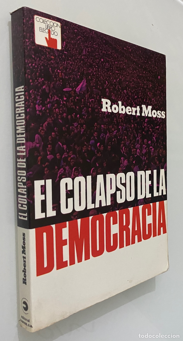 Libros de segunda mano: El colapso de la democracia - MOSS, Robert - Foto 3