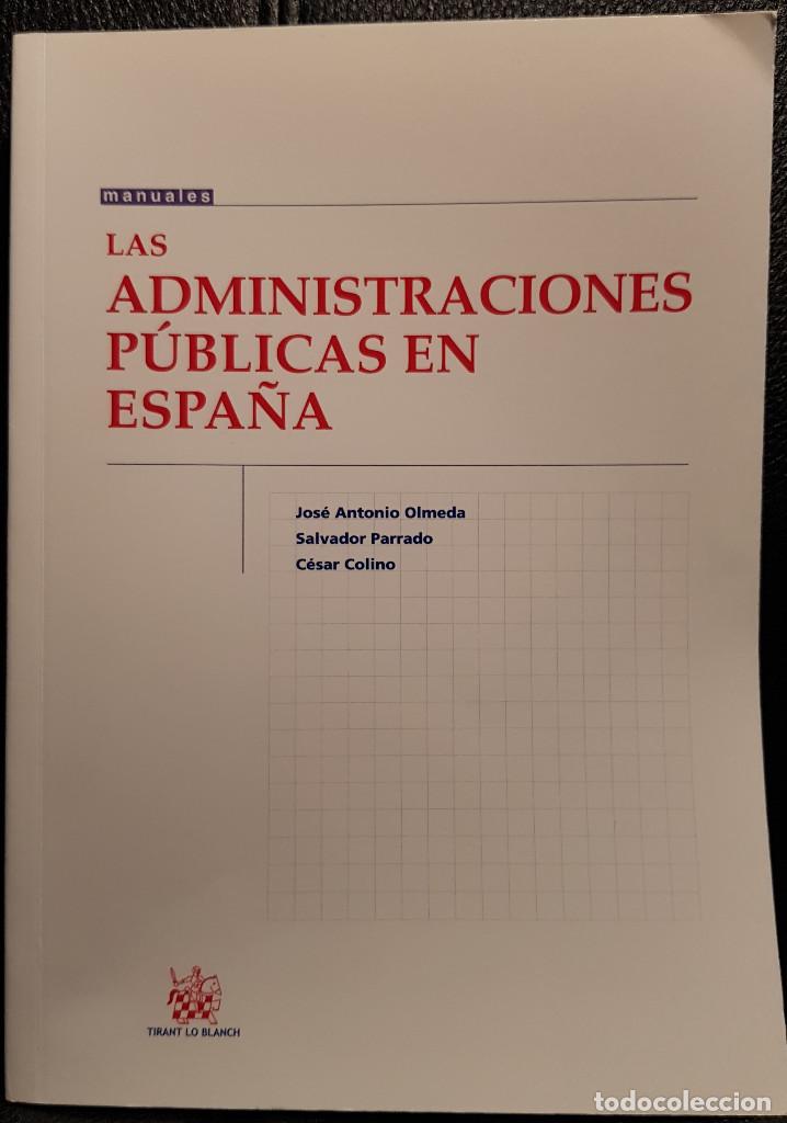 Second hand books: LAS ADMINISTRACIONES PUBLICAS EN ESPA&Ntilde;A - LIBRO - PRIMERA EDICION 2012 - CIENCIAS POLITICAS
