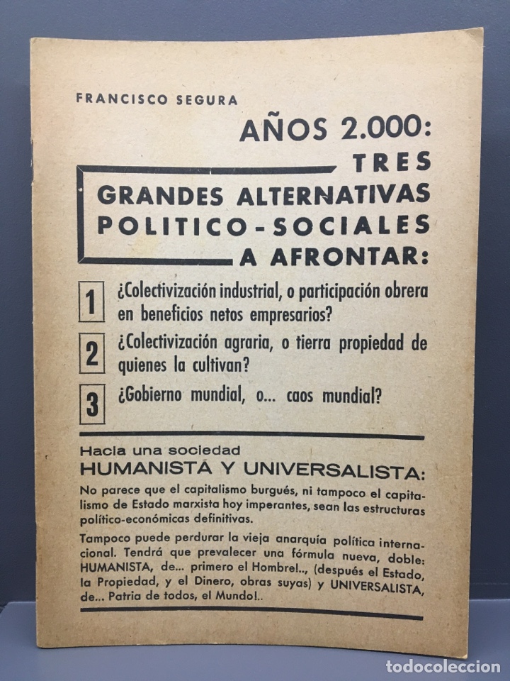 Libri di seconda mano: A&Ntilde;OS 2000: TRES GRANDES ALTERNATIVAS POLITICO SOCIALES. Segura