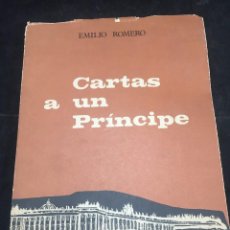 Libros de segunda mano: CARTAS A UN PRINCIPE. EMILIO ROMERO. AFRODISIO AGUADO. 1964