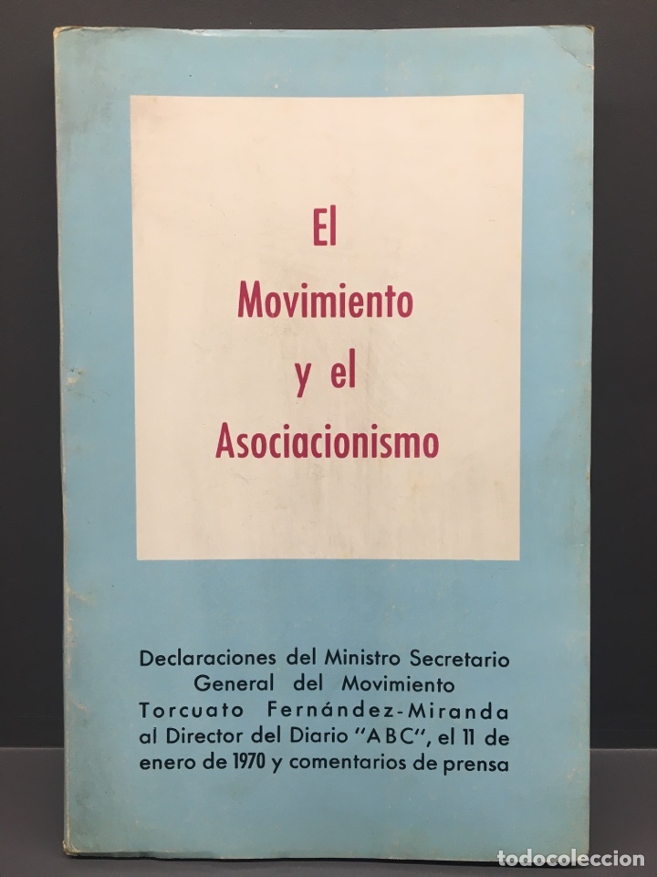 Libri di seconda mano: EL MOVIMIENTO Y EL ASOCIACIONISMO. DECLARACIONES DE TORCUARTO FEZ.MIRANDA