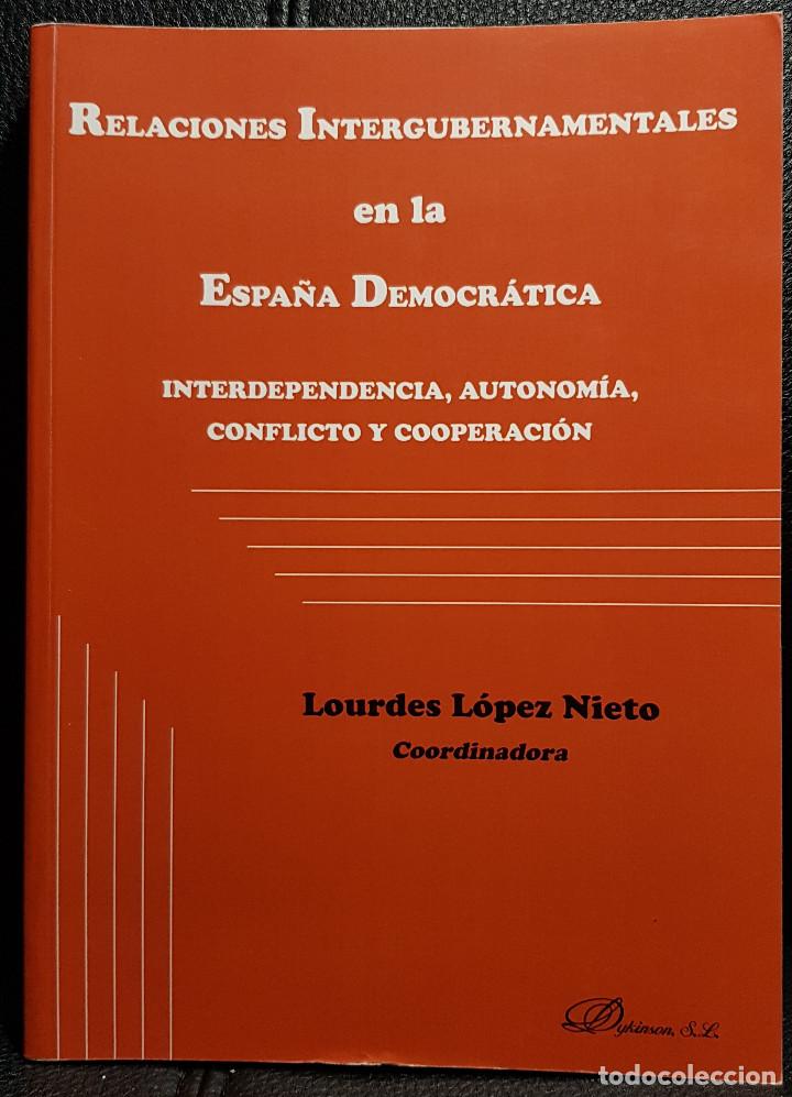 Second hand books: RELACIONES INTERGUBERNAMENTALES EN LA ESPA&Ntilde;A DEMOCRATICA - LIBRO - 2006 - CIENCIAS POLITICAS