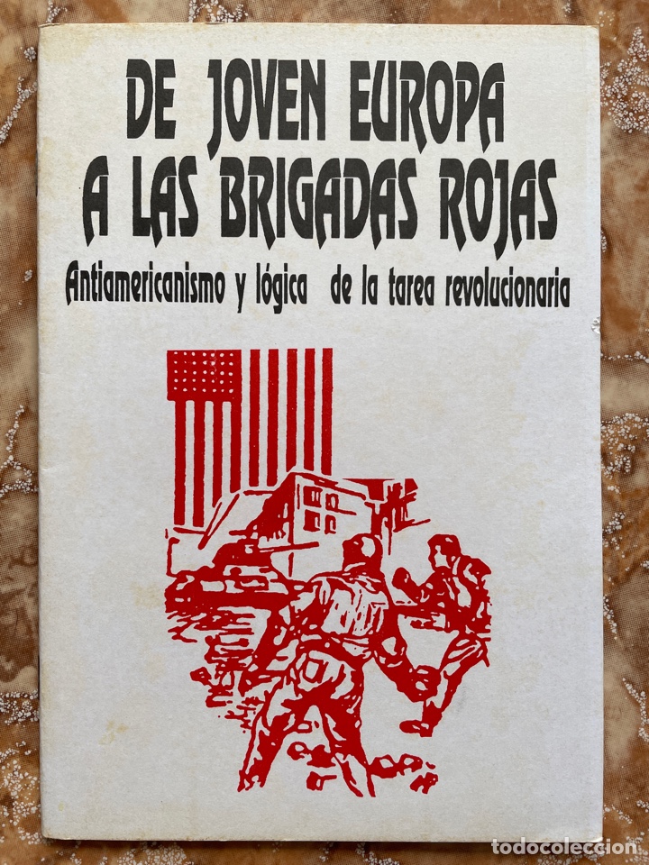 Libri di seconda mano: De joven Europa a las brigadas rojas. Alternativa europea.