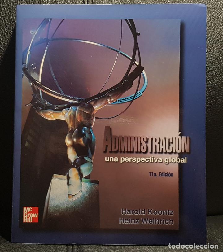 Second hand books: ADMINISTRACION. UNA PERSPECTIVA GLOBAL - LIBRO - MEXICO - 1998 - CIENCIAS POLITICAS