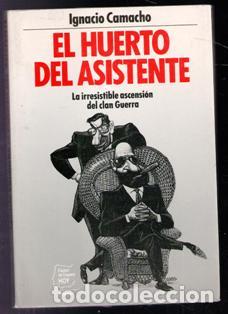 Libros de segunda mano: El huerto del asistente, Ignacio Camacho - Foto 1