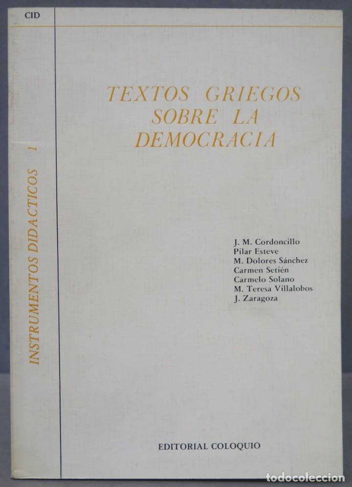 Libros de segunda mano: TEXTOS GRIEGOS SOBRE LA DEMOCRACIA - Foto 1