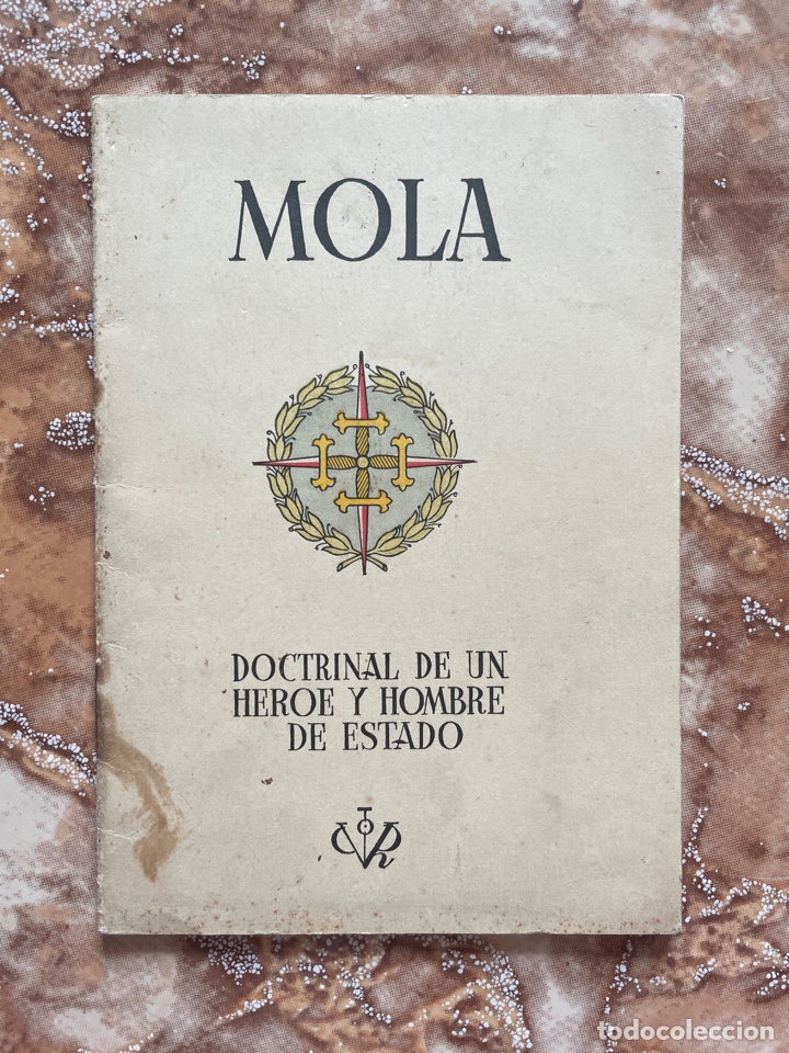 Libros de segunda mano: Mola. Doctrinal de un h&eacute;roe y hombre de estado. - Foto 1