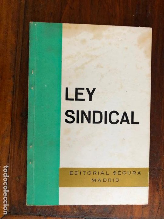 Libri di seconda mano: LEY SINDICAL, EDIT. SEGURA 1971