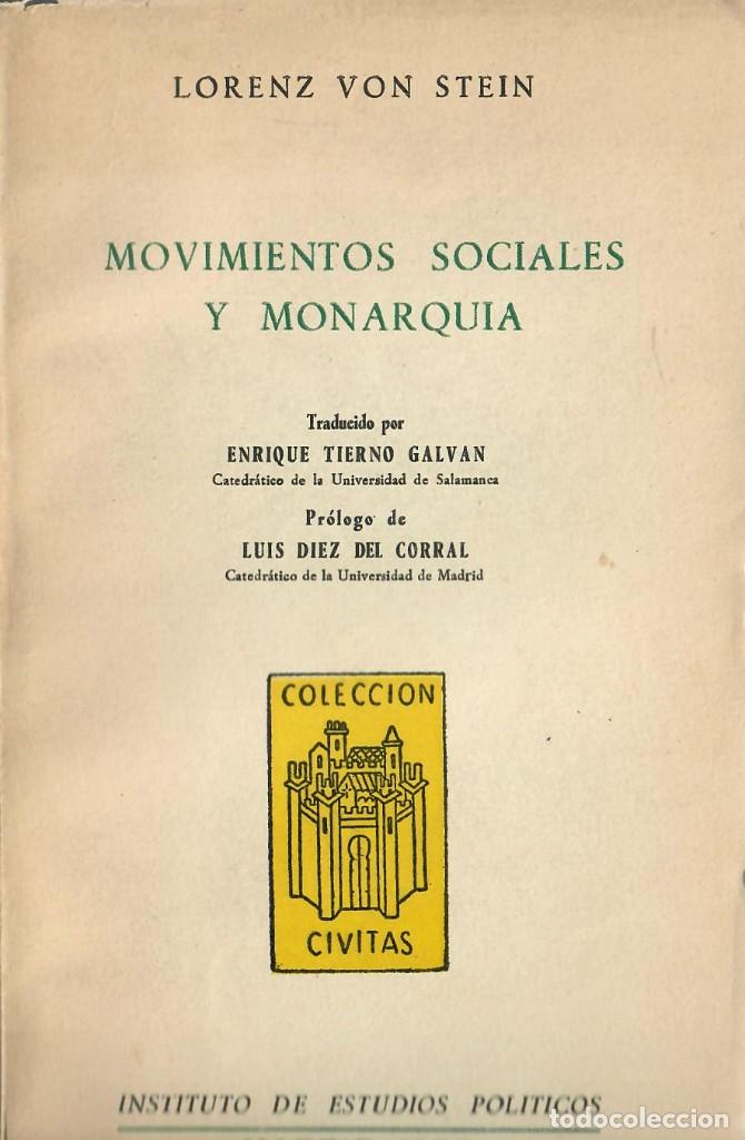 Libri di seconda mano: MOVIMIENTOS SOCIALES Y MONARQU&Iacute;A / LORENZ VON STEIN