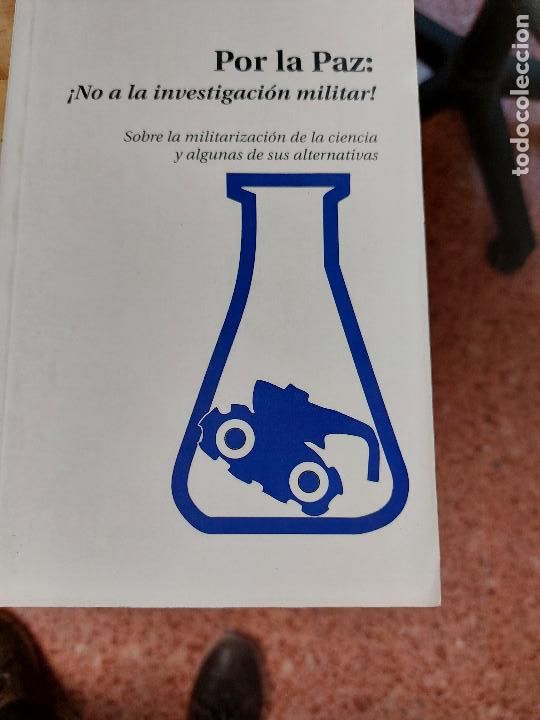 Gebrauchte B&uuml;cher: Por la paz: &iexcl;No a la investigaci&oacute;n militar!